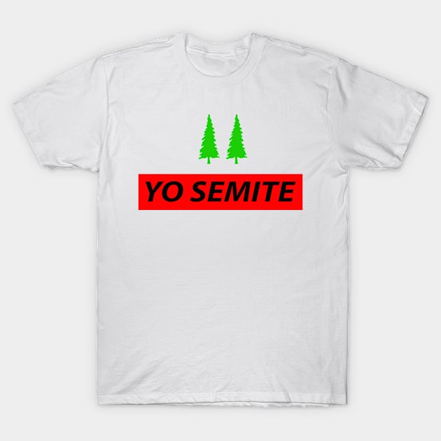 Yo Semite T-Shirt by vestiart